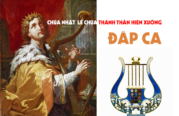 Đáp ca – Lễ Chúa Thánh Thần Hiện Xuống - năm C